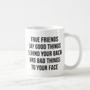 Search for true friend mugs Quote