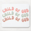 Search for and child mousepads Child of god