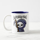 Search for funny grim reaper mugs Cute