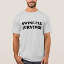 Search for flu tshirts Survivor