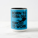 Search for scuba mugs Work
