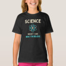 Search for believe in science tshirts Nerd