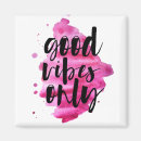 Search for only magnets Good vibes only