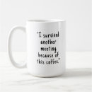 Search for funny office mugs Meeting