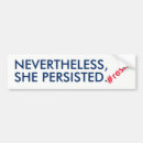 Search for persistence bumper stickers Women