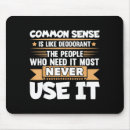 Search for sense mousepads Funny saying