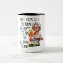 Search for old lady mugs Funny
