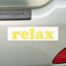 Search for relax bumper stickers Funny