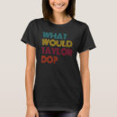 Search for taylor tshirts What