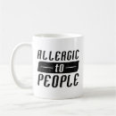 Search for allergic to mugs Funny