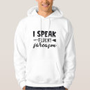 Search for funny sayings hoodies Sarcastic