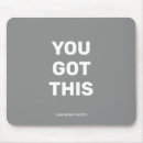 Search for motivational mousepads You got this
