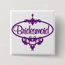 Search for bridemaid badges For her