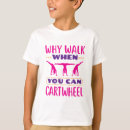 Search for cartwheel tshirts Cute
