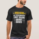 Search for knife tshirts Funny