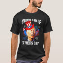Search for 4th of july funny tshirts Patriotic