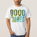 Search for good times tshirts Typography