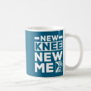 Search for knee replacement mugs New me