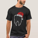 Search for teeth tshirts Santa