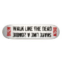 Search for walking skateboards Zombie