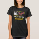 Search for biochemistry tshirts Major