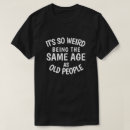 Search for funny short people tshirts Old