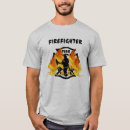 Search for fire dept tshirts Firefighter