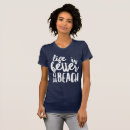 Search for beach life tshirts Ocean