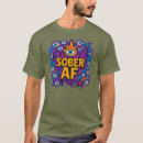 Search for sober af tshirts Recovery