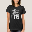 Search for triathlete tshirts Race