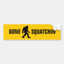 Search for squatchin bumper stickers Gone