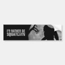 Search for squatchin bumper stickers Sasquatch