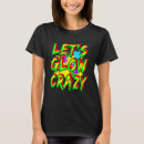 Search for glow party squad tshirts Retro