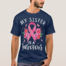 Search for breast cancer sister tshirts Health