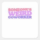 Search for coworker humor stickers Best friend