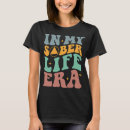 Search for sober life tshirts Funny