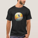 Search for 9 ball tshirts Billiards