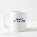 Search for progress not perfection mugs Mindset
