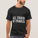 Search for trailers tshirts Trucks