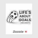 Search for soccer is life stickers Funny