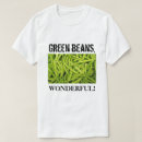 Search for green bean tshirts Vegan