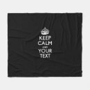 Search for keep calm blankets Carry on