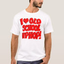 Search for i love hip hop tshirts Rap