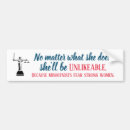 Search for she bumper stickers Strong women