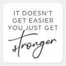 Search for stronger stickers Motivational quote