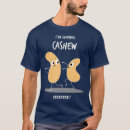 Search for cashew nuts tshirts Healthy
