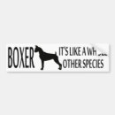 Search for boxer dogs bumper stickers Breed