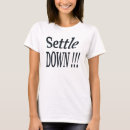 Search for settle tshirts Down