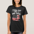 Search for corn tshirts Dude