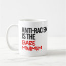 Search for anti racism mugs Social justice